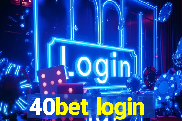 40bet login